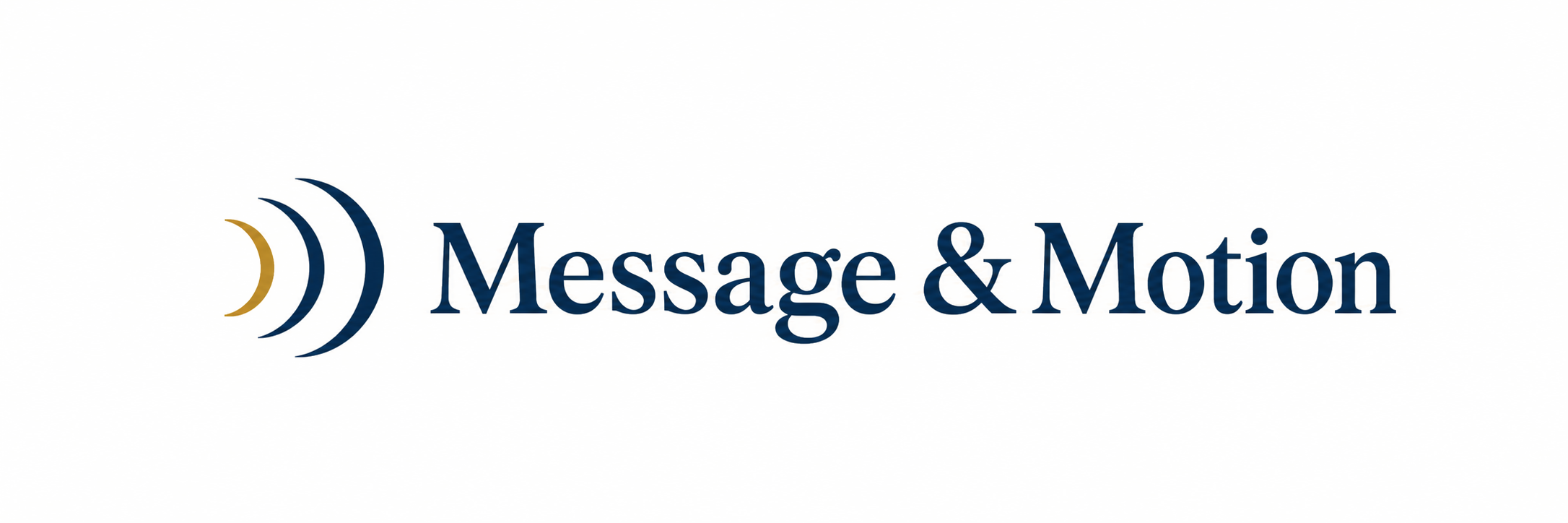 Message & Motion